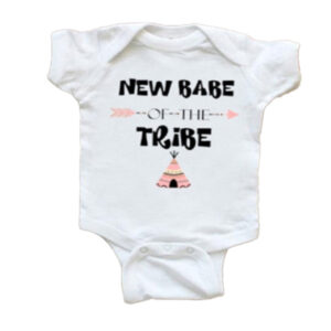 New babe of the tribe onesie