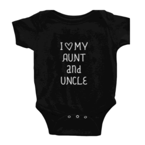 I love my aunt and uncle onesie